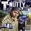 T-Nutty & DJ Mighty Mike - Bar 4 Bar - The Street Album
